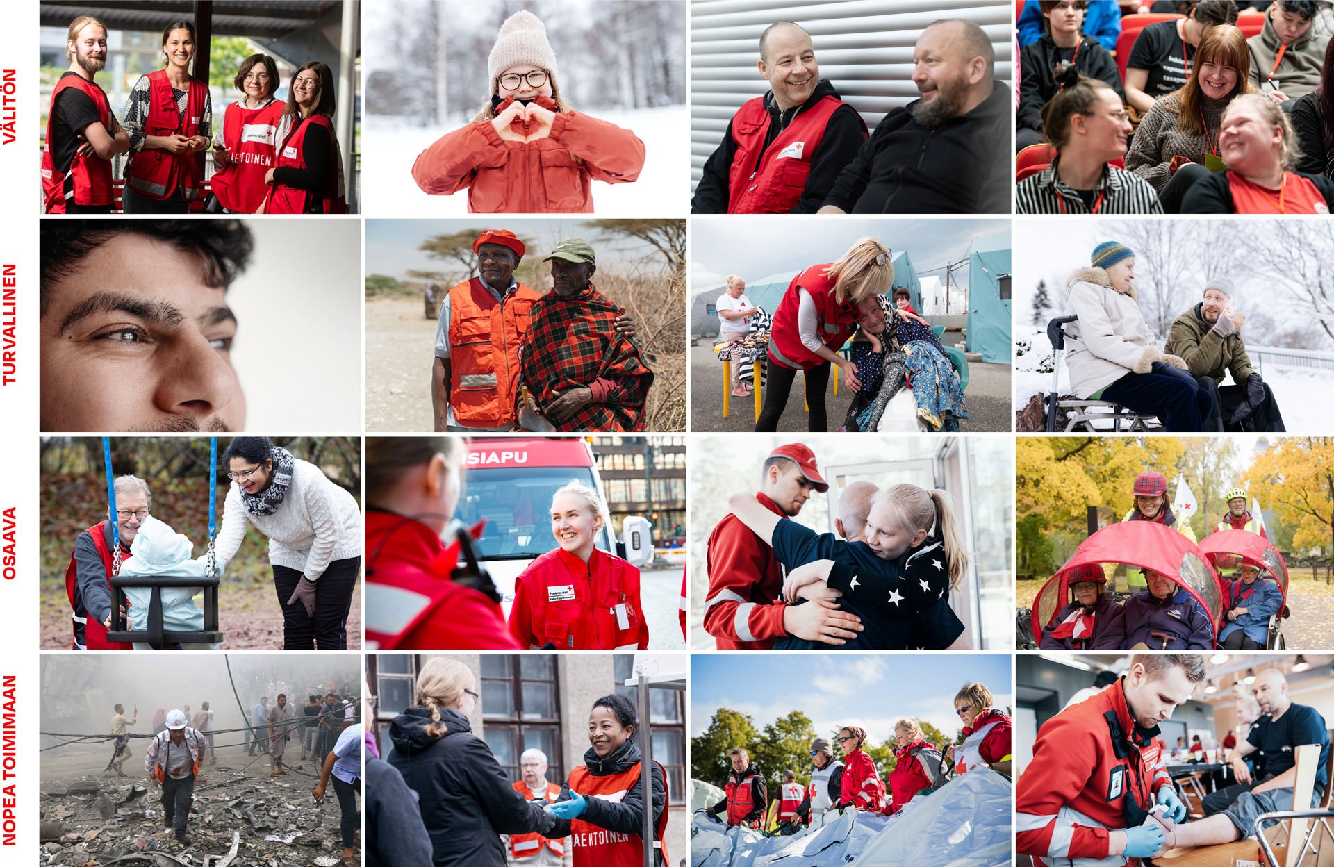 Kollaasi monista Punaisen Ristin toimintaa kuvaavista kuvista. Kuvan sivulla lukee "Välitön, turvallinen, osaava, nopea toimimaan".